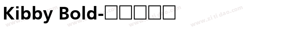 Kibby Bold字体转换